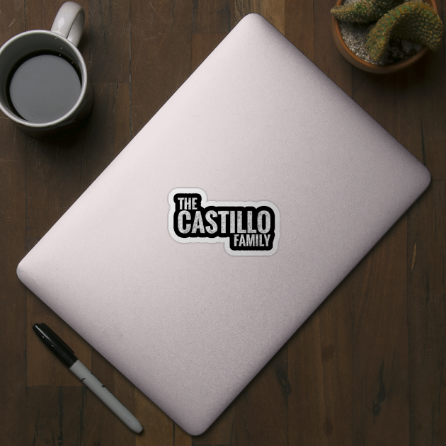 The Castillo Family Castillo Surname Castillo Last name by TeeLogic